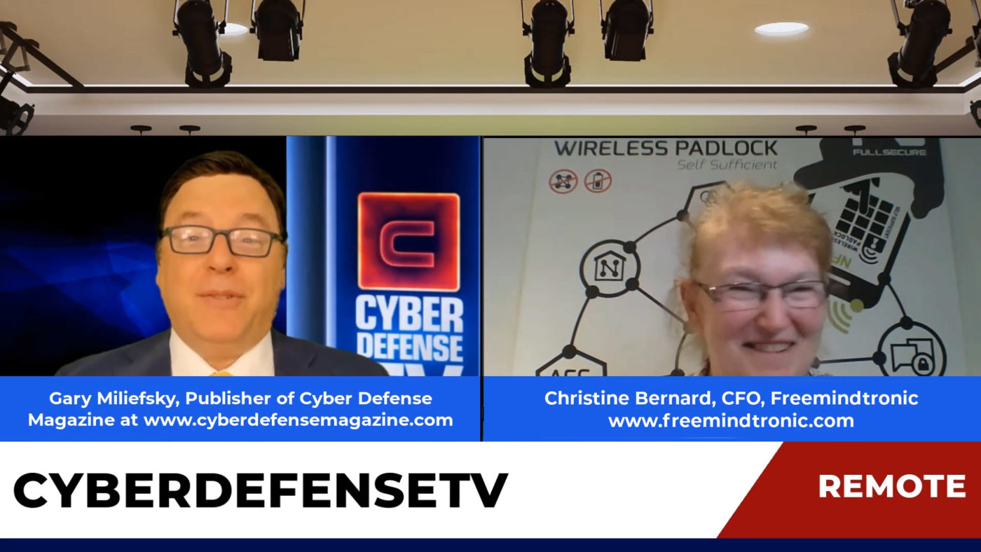 Interview of Christine Bernard CFO Freemindtronic andorra by Gary Miliefsky publisher of Cyber dDefense Magazine TV CDTV during RSA conference Cyber Defense Hotseat 2021