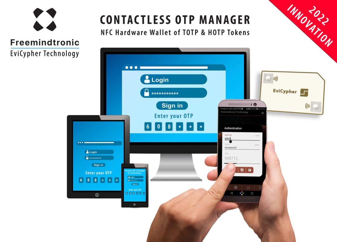 Contactless OTP manager TOPT HOTP EviCypher technology by Freemindtronic Andorra innovation 2022