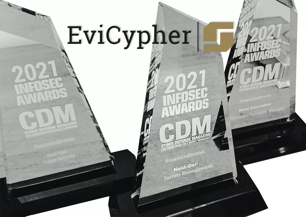 EviCypher Technology Trophy Global Infosec Awards 2021 winner cyber defense magazine crypto security most innovative in hardware password manager secrets management