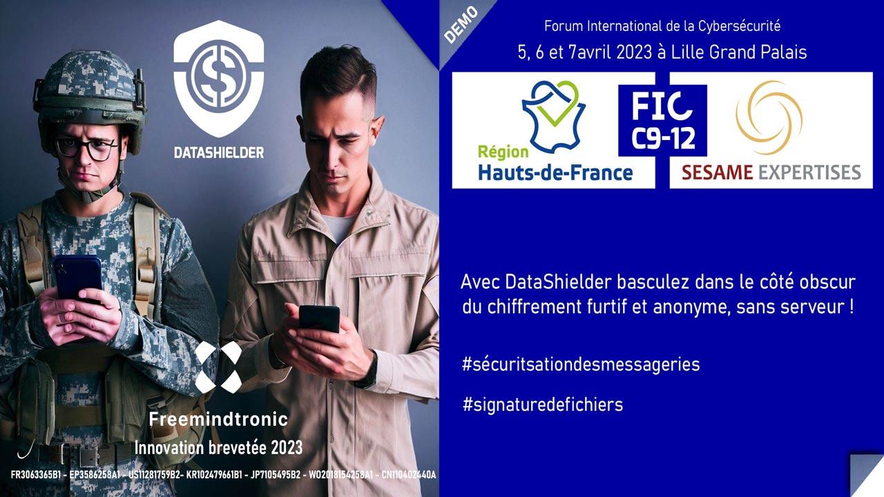 DataShielder demo stand c9-12 Sesame Expertises Region Hauts de France FIC 2023 by Freemindtronic from Andorra