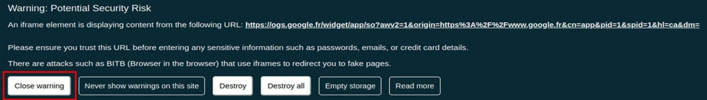 EviBITB close BITB detect warning potential security risk BITB protection close warning nevers show warning on the site destroy destroy all empty storage read more by Freemindtronic