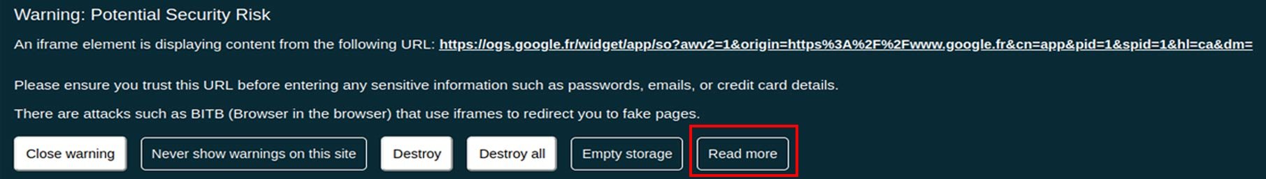 Read more of e EviBITB warning potential security risk BITB protection close warning nevers show warning on the site destroy one or all empty storage web navigator read more by Freemindtronic
