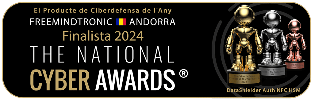 Freemindtronic Andorra finalista 2024 als National Cyber Awards per al Producte de Ciberdefensa de l'Any